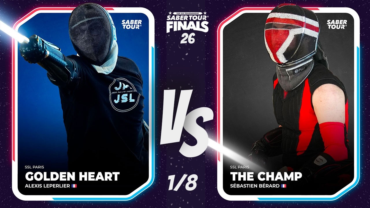 Saber Tour® Finals 26 - 1/8th - LEPERLIER vs BERARD (V)