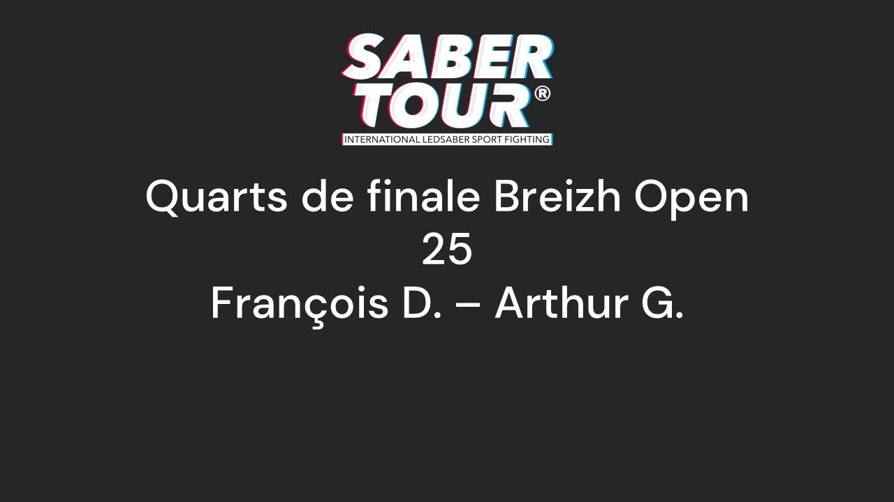 Breizh Open 25 - Quarter - DUCROHET (V) vs GAUTIER